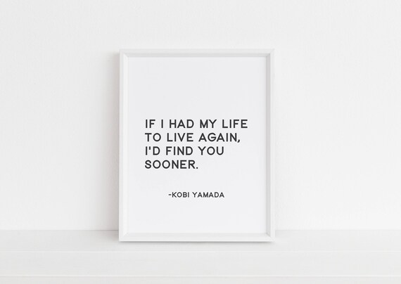 Kobi Yamada I Would Find You Sooner Romantic Wedding Quote Poster