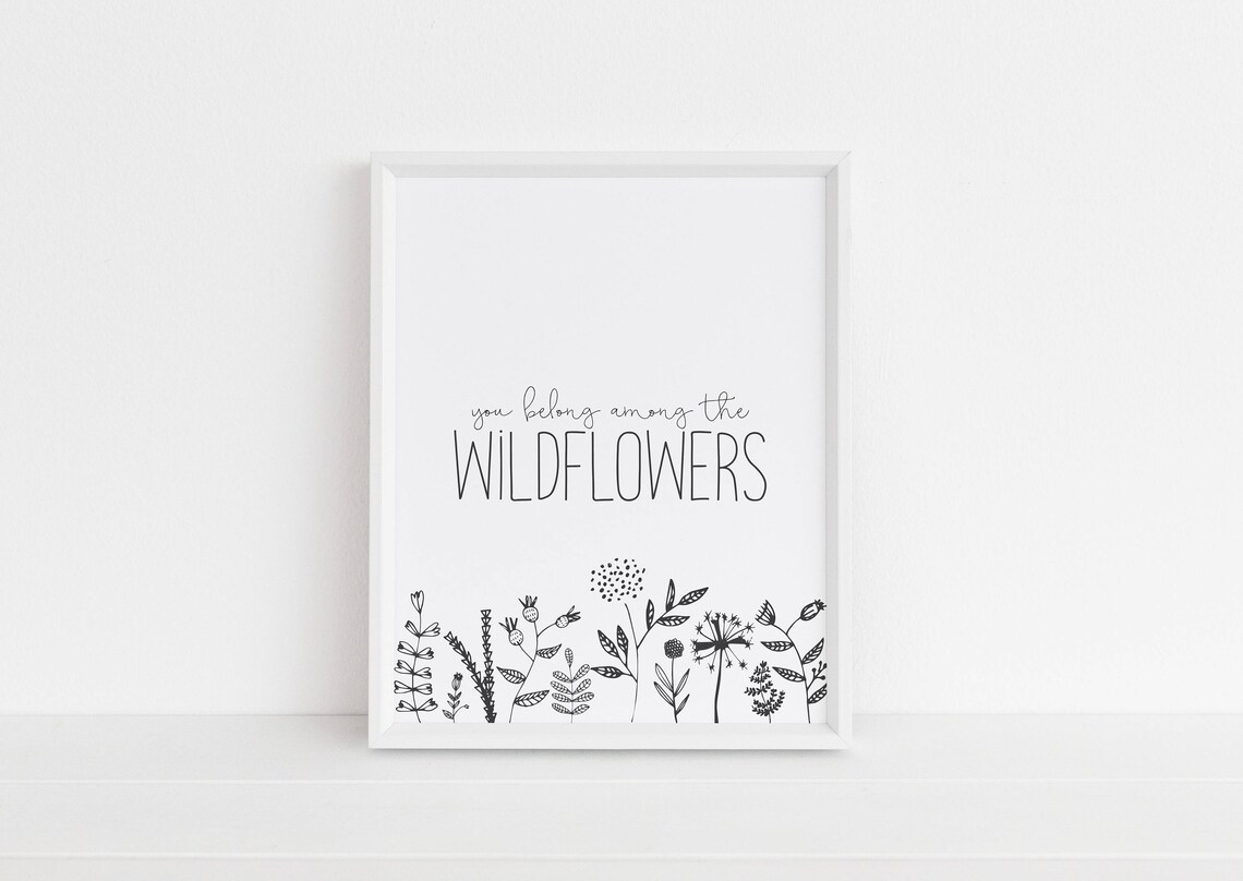 You Belong Among The Wildflowers Botanical Illustration Poster