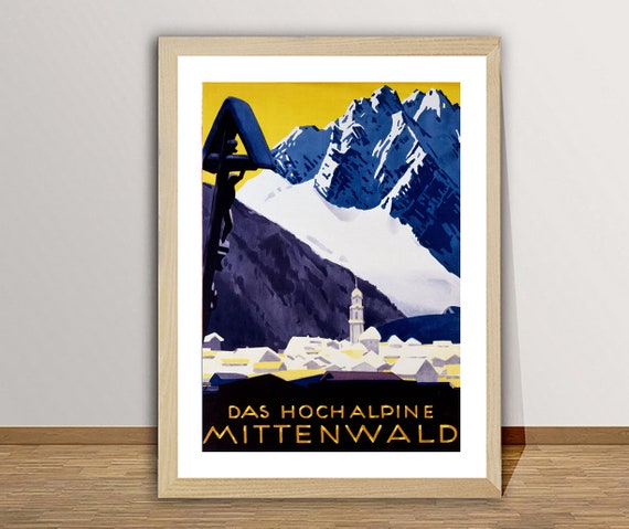 Das Hochalpine Mittenwald Germany Vintage Travel Poster Retro Travel Poster Gift Idea Wall Decor