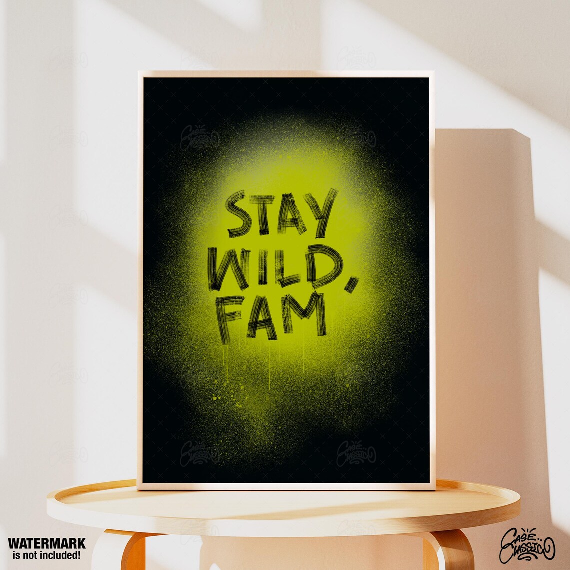 Stay Wild Fam Graffiti Spray Paint Poster in Neon Green on Black Art - Image 4