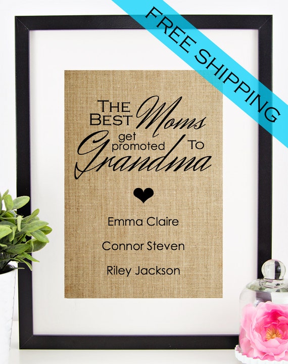 Personalized Mothers Day Gift For Grandmother Grandchildren Names Wall Art Burlap Print The Best Moms Get Promoted To Grandma
