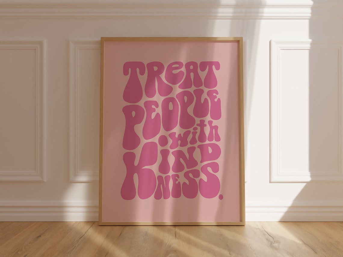 Treat People With Kindness Pink Retro Bubble Letter Quote Poster - Image 6