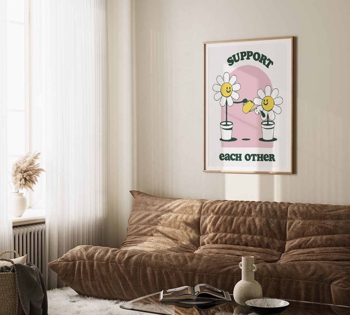 Support Each Other Cute Daisy Flower Friends Kindness Quote Poster - Image 2