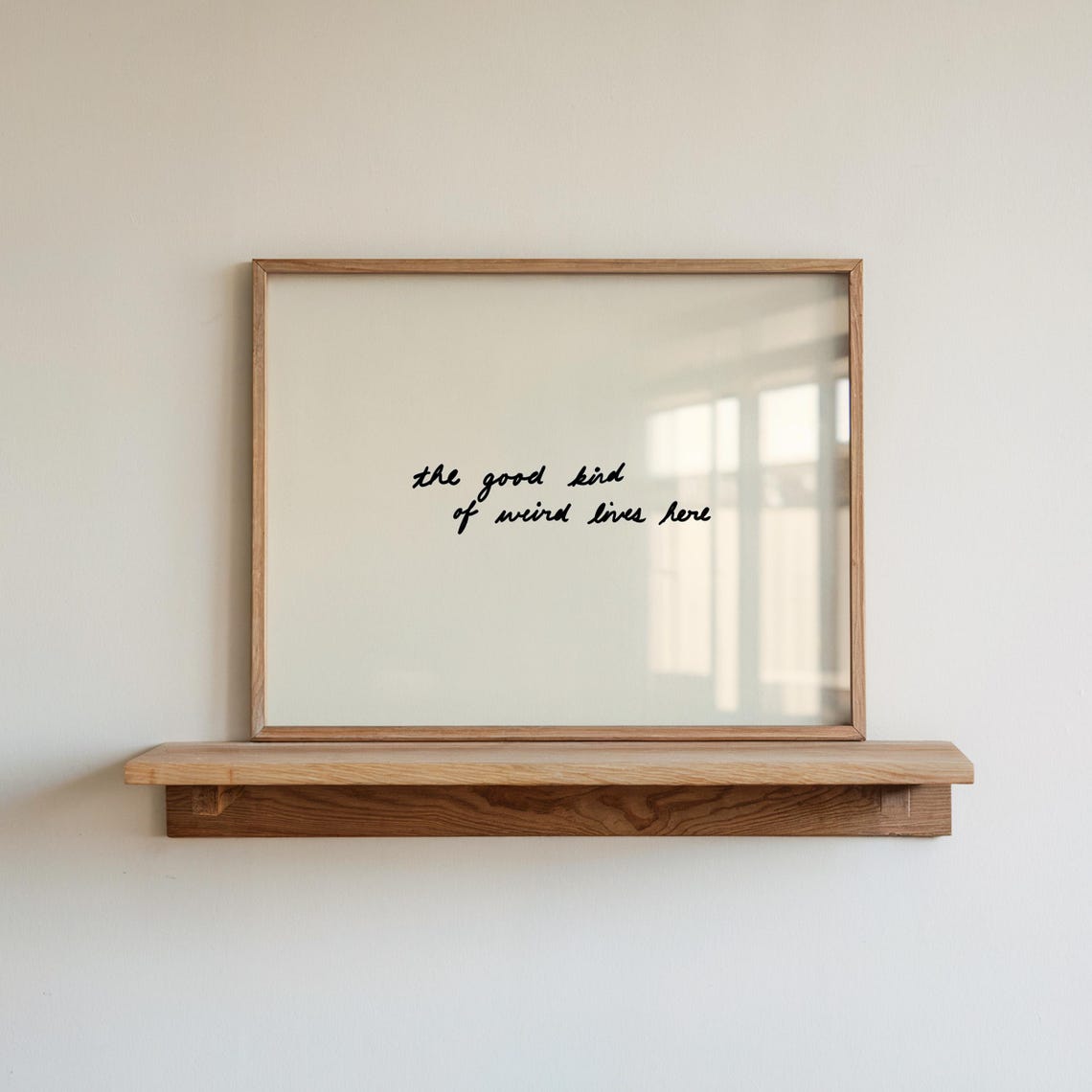 The Good Kind of Weird Lives Here Minimal Script Quote Poster