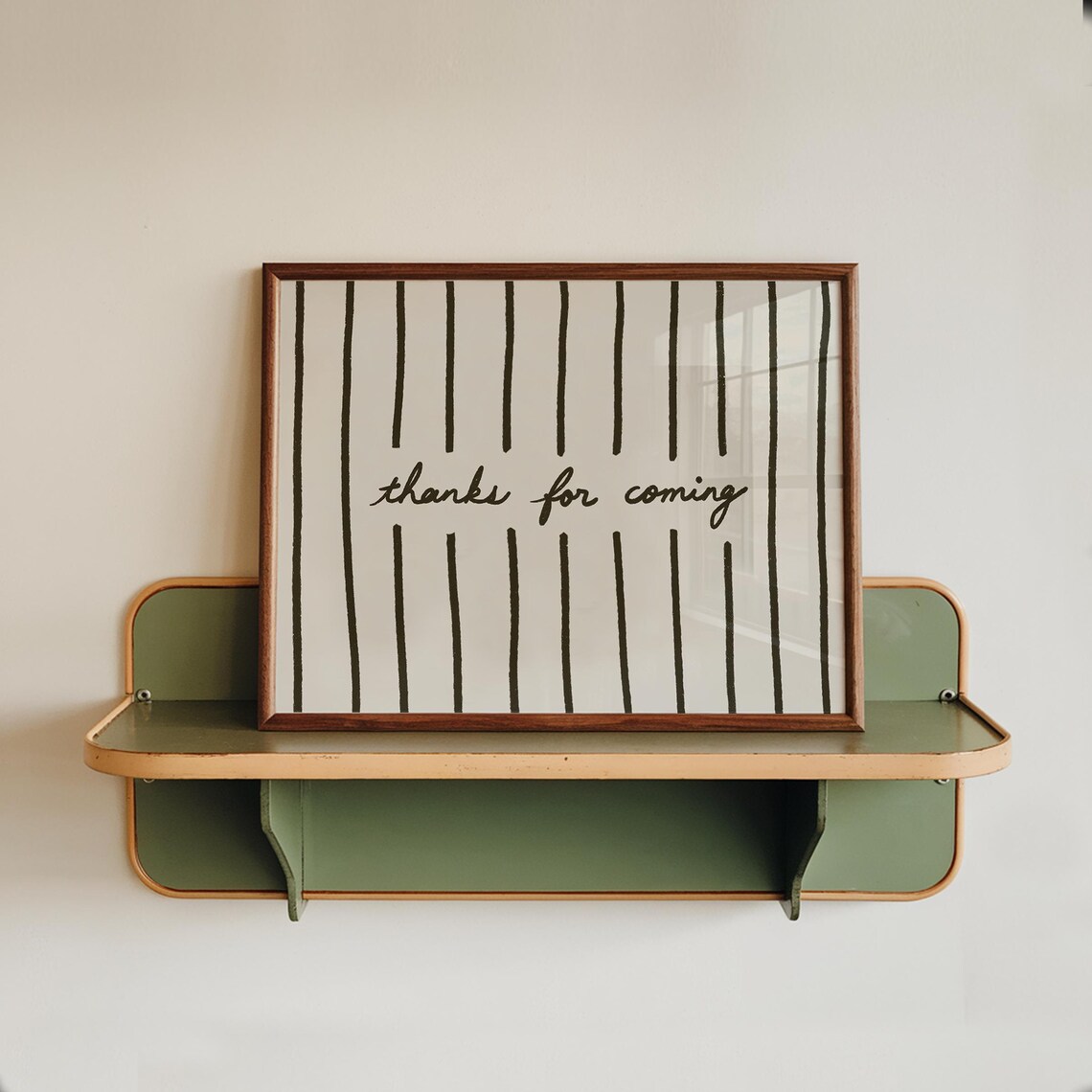 Thanks For Coming Art Print, Homebody Decor