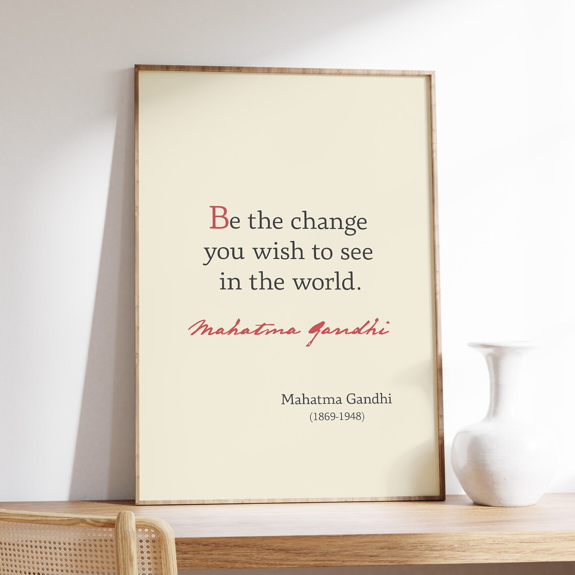 Mahatma Gandhi Be The Change You Wish To See Quote Cream Poster