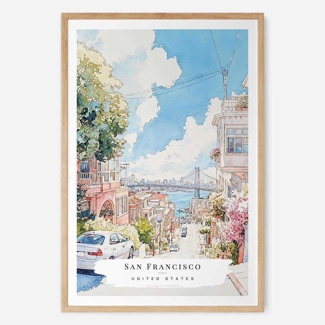 San Francisco Street with Bay Bridge Watercolor USA Travel Poster