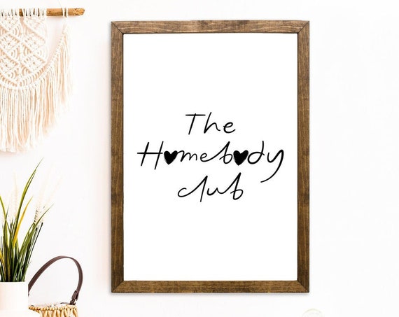 The Homebody Club Sign Rustic Quote Home Decor Scandinavian Sign Wall Art Living Room Wall Decor For Above Couch Sign Livingroom