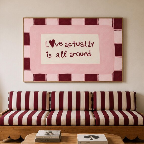 Love Actually Is All Around Pink Ruby Quote Print Horizontal Above Bed Wall Art Handdrawn Retro Mid Century Typography Oil Painting Poster