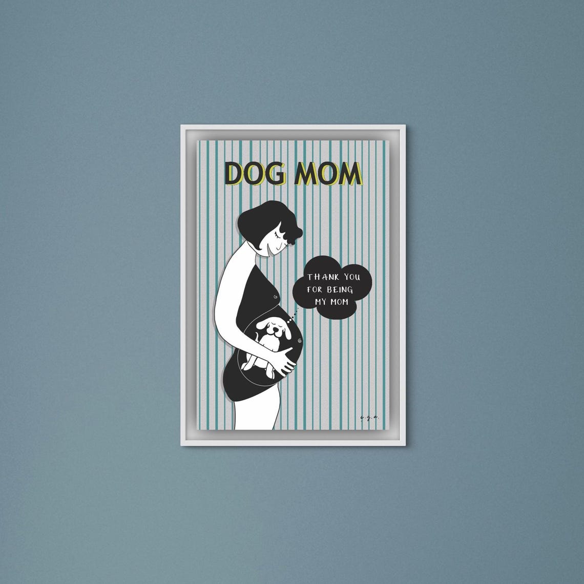 Dog Mom Wall Art, Dog Loving Mother Message