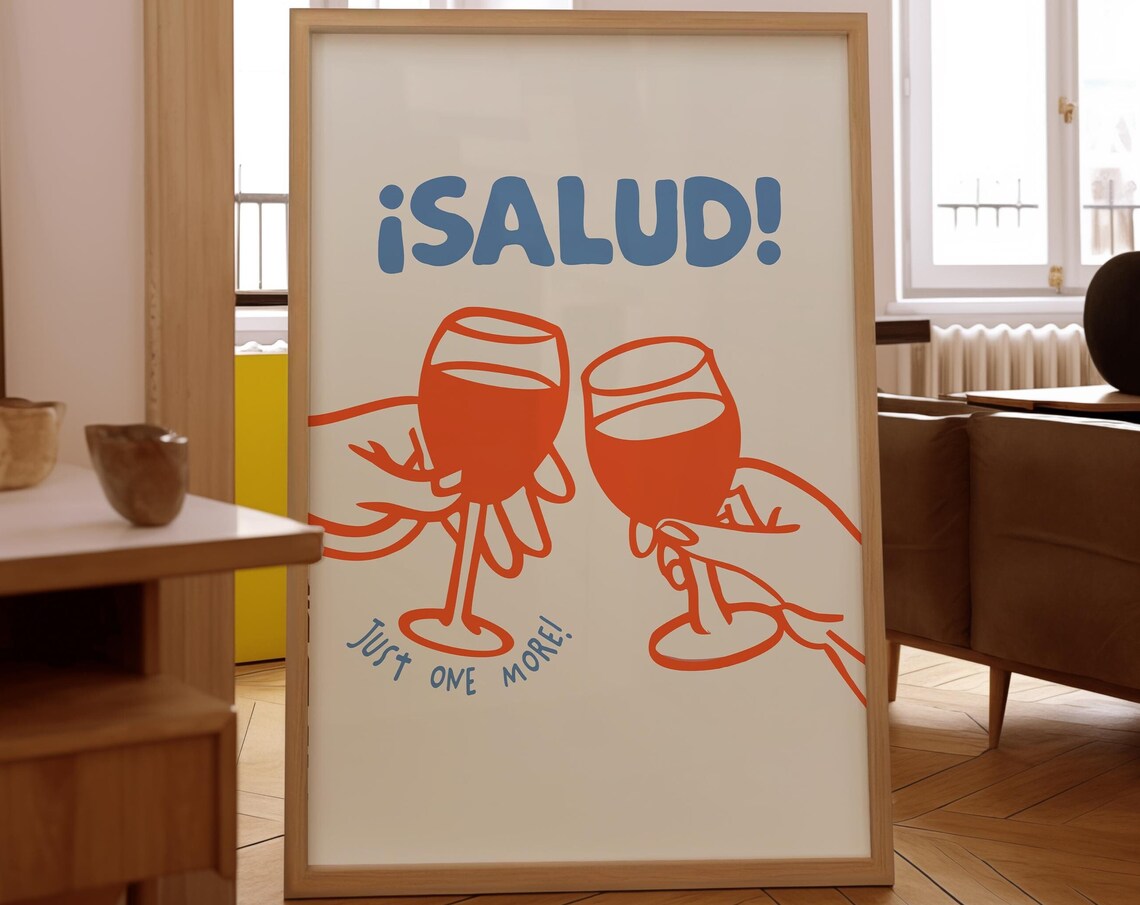 Salud Just One More Orange Wine Toast Cream Retro Kitchen Art Print