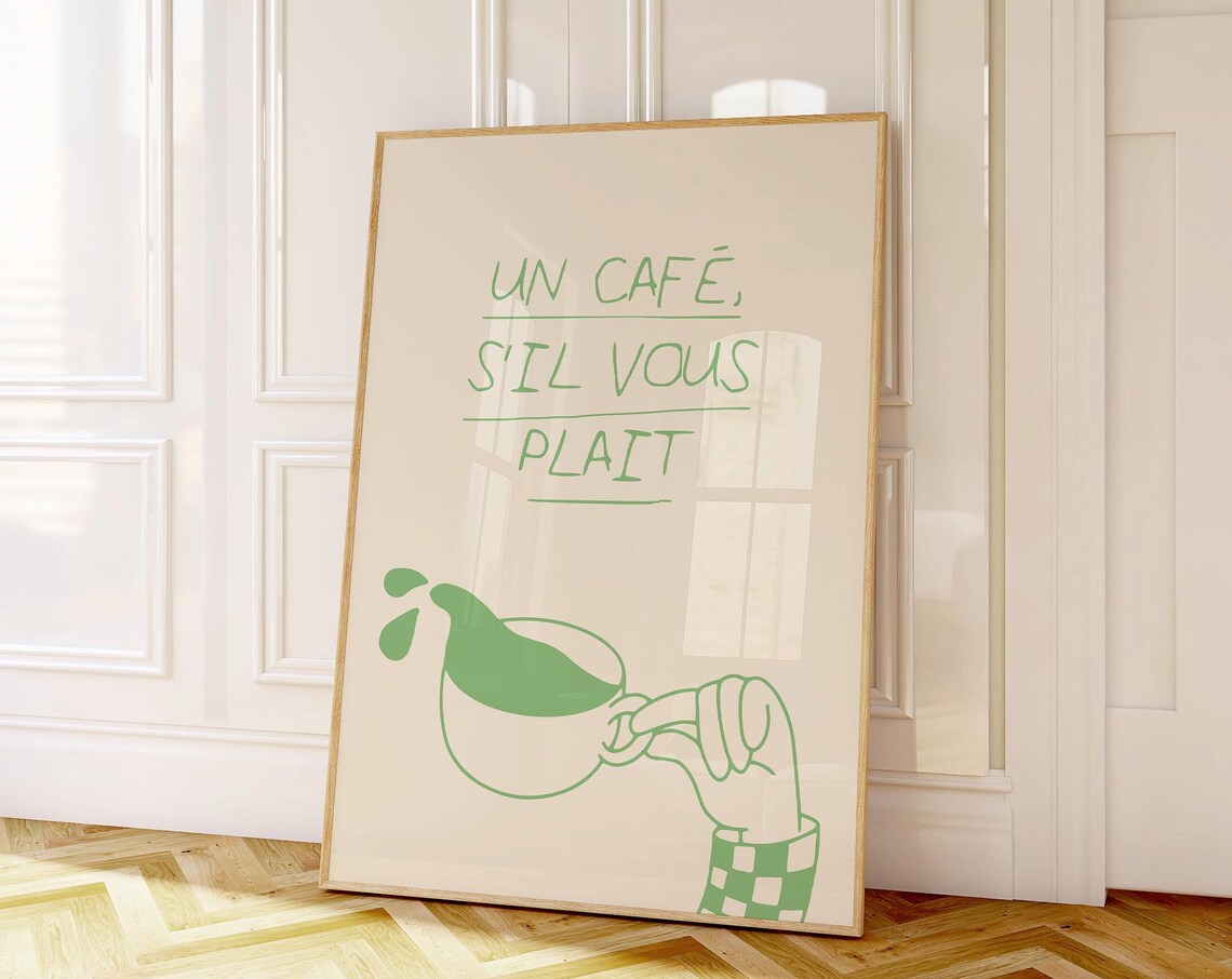 Un Cafe Sil Vous Plait Green French Coffee Cup Parisian Wall Poster