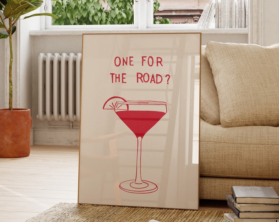 One For the Road Cocktail Martini Glass Bar Cart Decor Poster