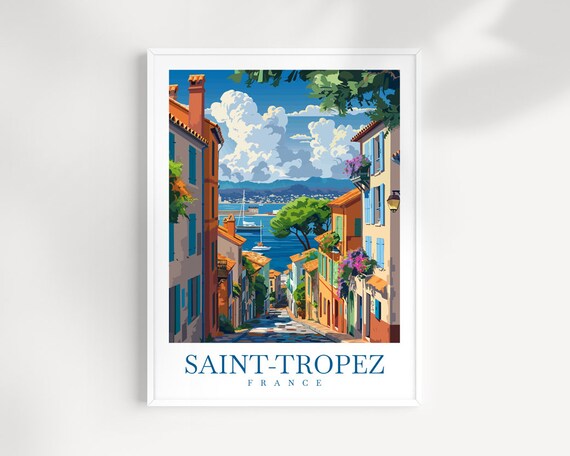 Saint-Tropez France Old Town Street Harbor View Travel Poster