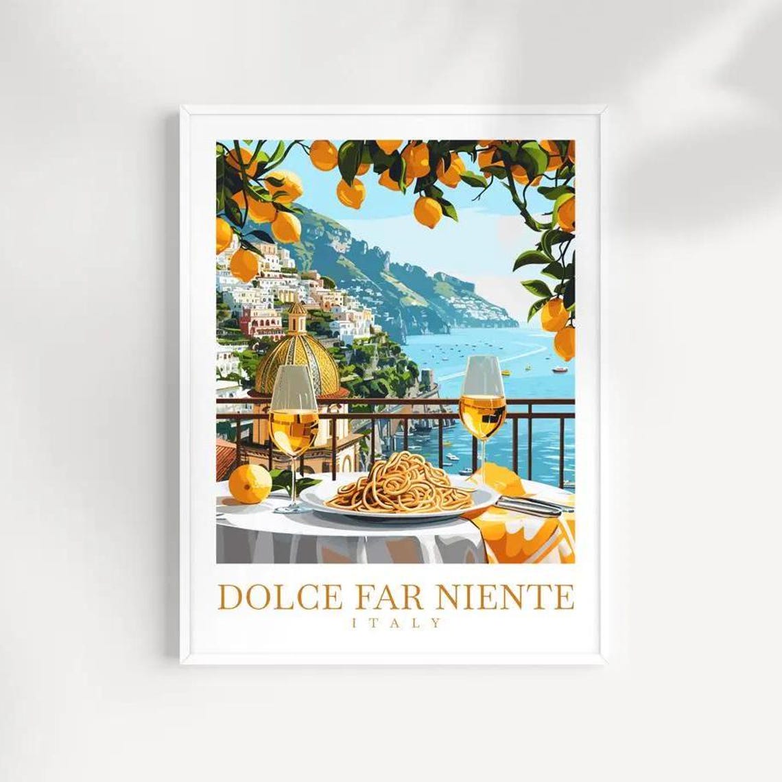 Dolce Far Niente Italy Amalfi Terrace Pasta Wine Lemon Travel Wall Art