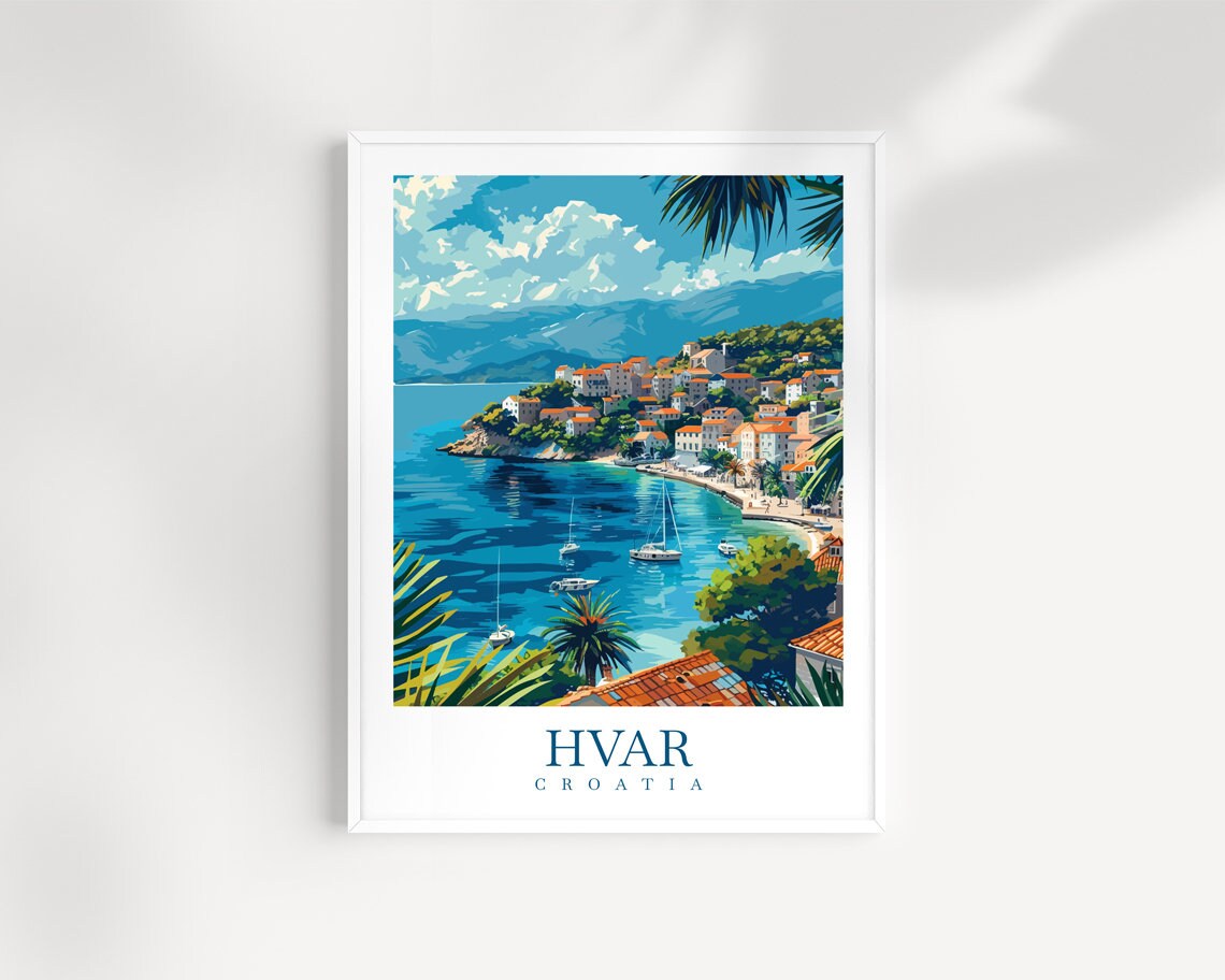 Hvar Croatia Harbor Sailboats Old Town Adriatic Coast Poster