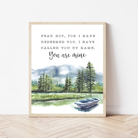 Fear Not Isaiah 43 1 Watercolor Mountain Lake Scripture Poster