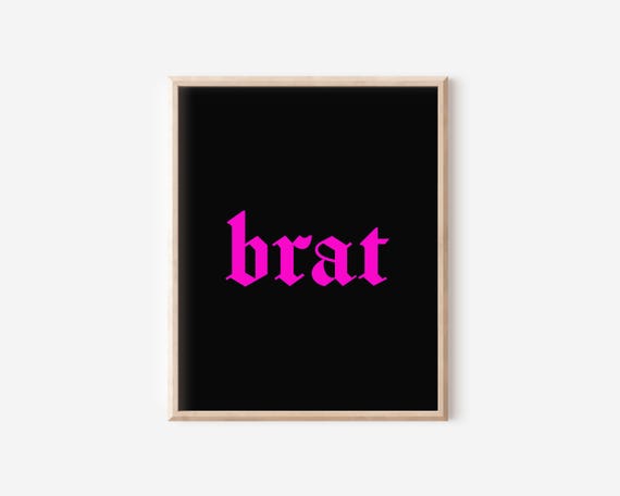 Brat Blackletter Typography Print Brat Summer Poster Y2k Art Neon Type Poster Bold Wall Decor Art
