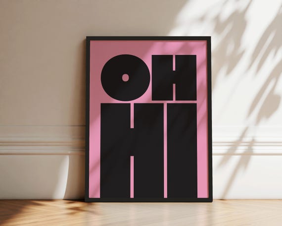 Oh Hi Print Modern Typography Poster Trendy Wall Art Bold Type Poster Gallery Wall Art Art Instant