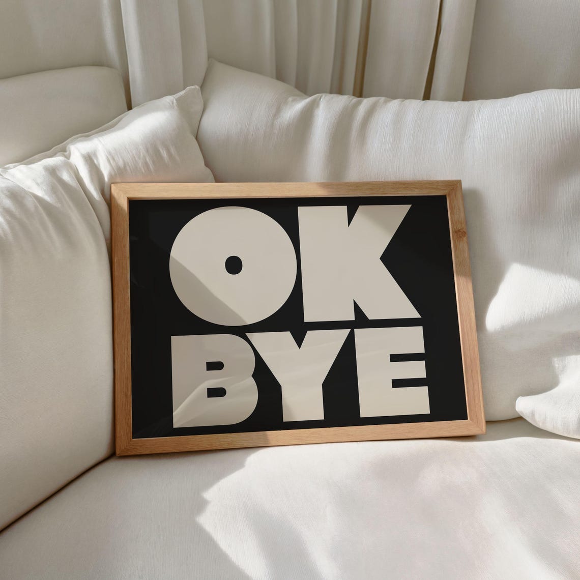 Ok Bye Cream Black Bold Typography Fun Modern Gallery Wall Poster