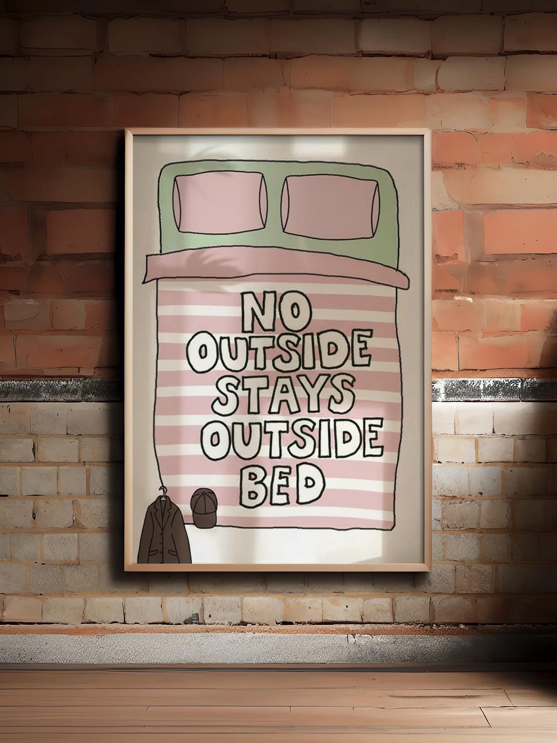 No Outside Stays Outside Funny Bed Quote Pink Bedroom Poster
