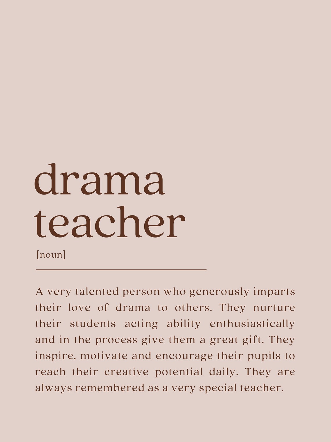 Drama Teacher Definition, Teacher Appreciation Quote - Image 2