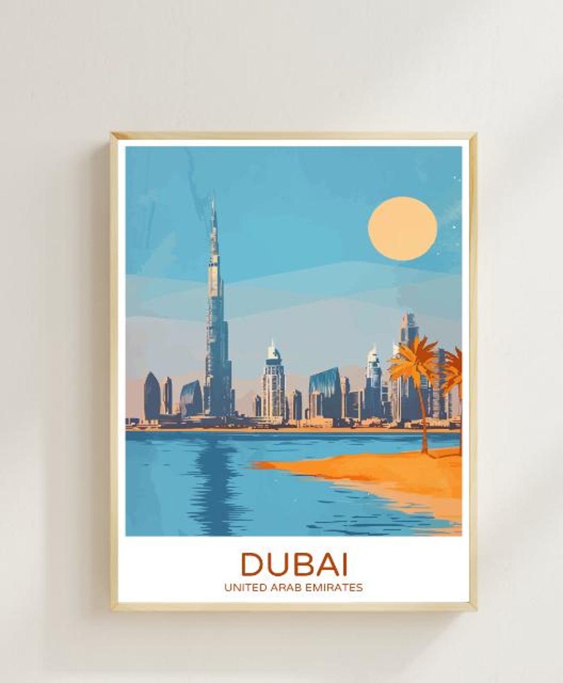 Dubai UAE Burj Khalifa Beach Palms Sun Skyline Travel Poster