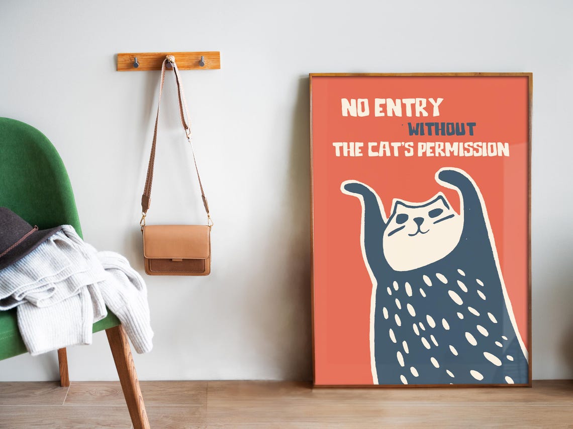 No Entry Without The Cats Permission Funny Cat Mom Art Poster - Image 5