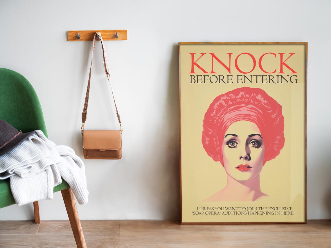 Knock Before Entering Soap Opera Auditions Funny Bathroom Poster - Image 4