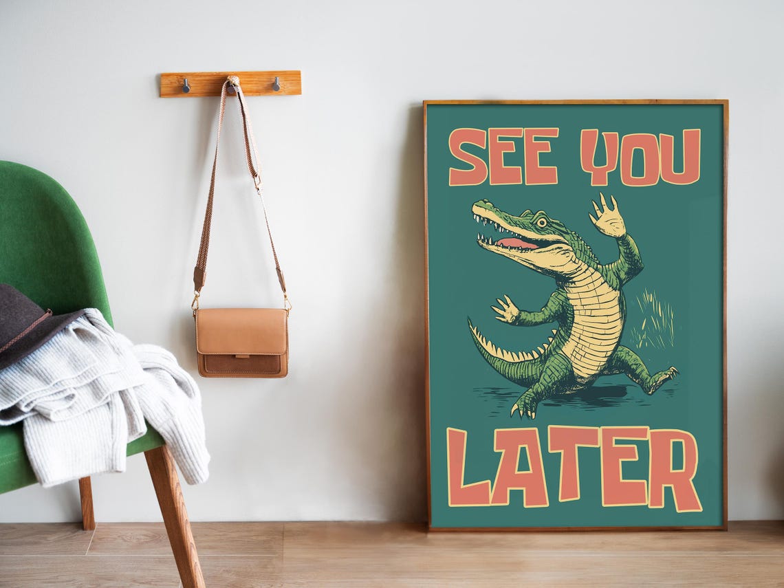 See You Later Waving Alligator Retro Teal Funny Entryway Poster - Image 5