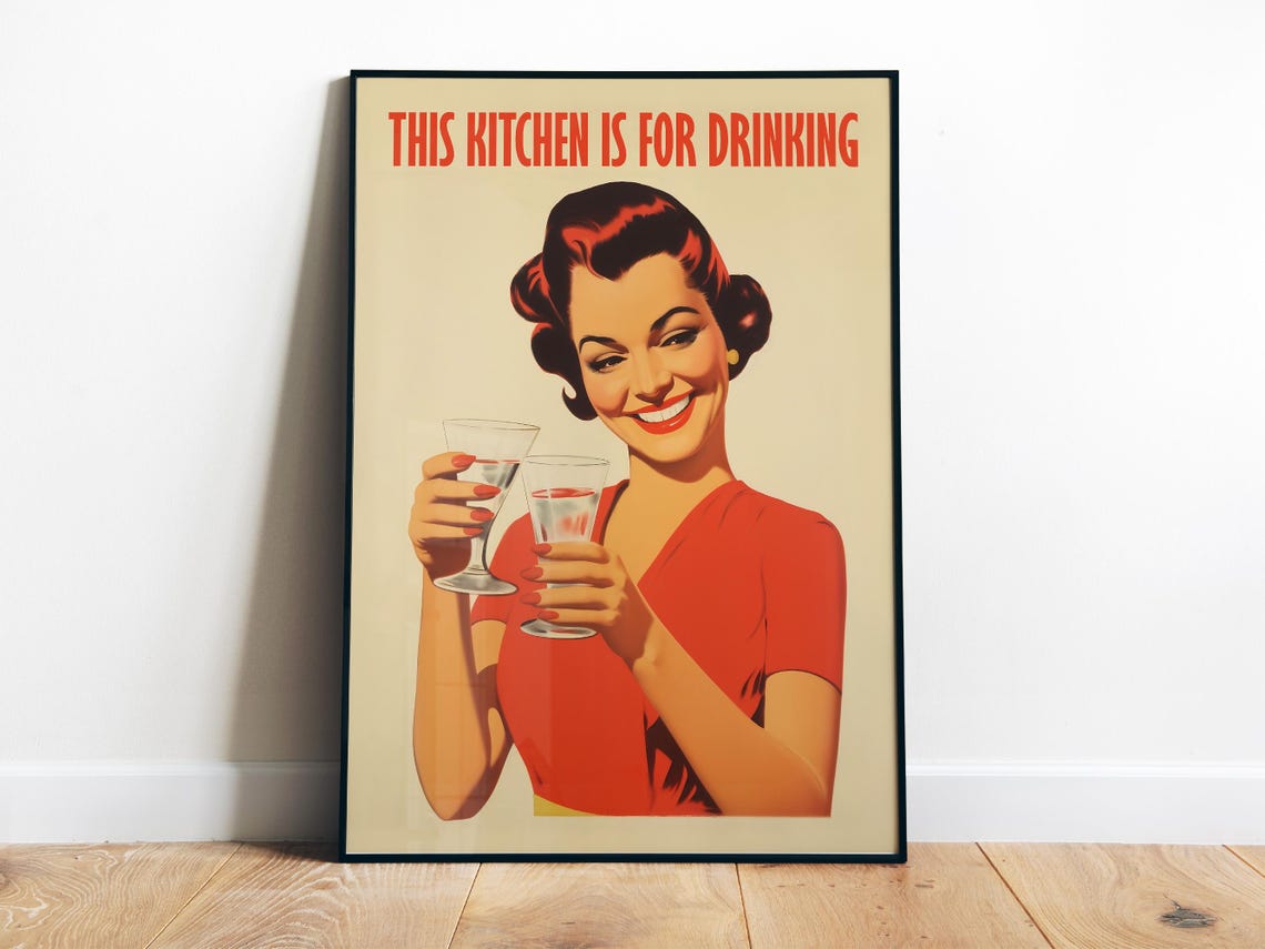 This Kitchen Is For Drinking Retro Cocktail Housewife Poster