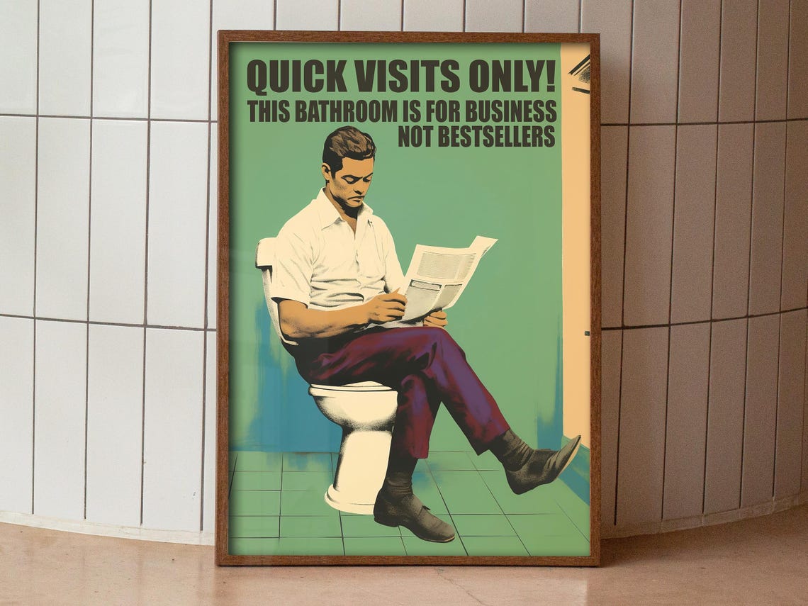 Quick Visits Only Bathroom Humor Sign Retro Man Newspaper Poster - Image 3