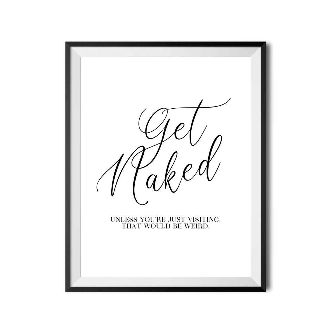 Get Naked Funny Bathroom Humor Guest Rules Sign Wall Art Decor - Image 3