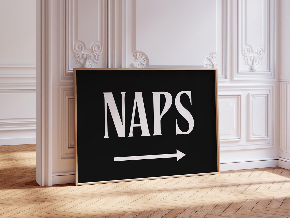 Funny Naps Arrow Black Bedroom Quote Nap Time Wall Poster Decor - Image 3