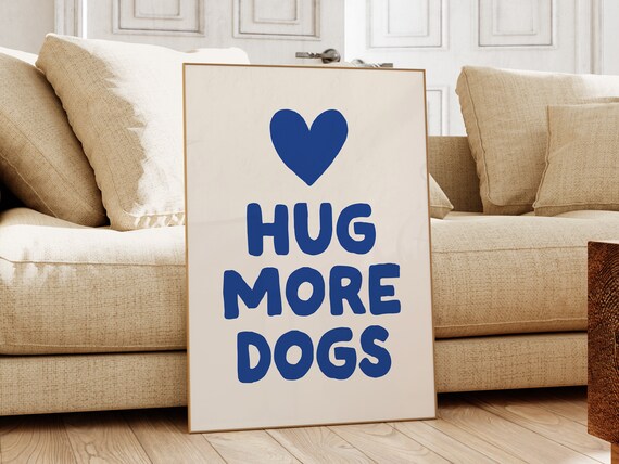 Funny Dog Quote Print Cute Dogs Wall Art Dog Heart Print Aesthetic Dog Print Dog Lover Gift Dog Mom Print Navy Blue Art