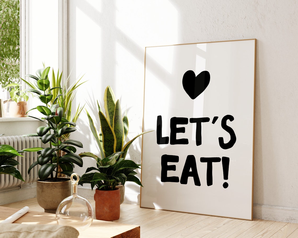 Lets Eat Black Heart Kitchen Hand Lettered Quote Wall Poster - Image 2