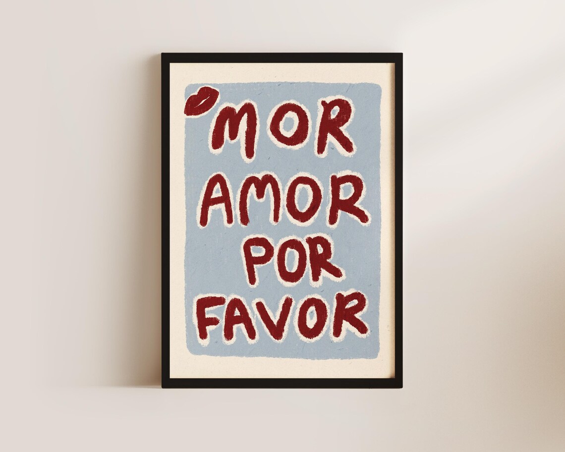 Mor Amor Por Favor Print Bedroom Print Blue Oil Pastel Print Kitchen Print Spanish Wall Art Cute Home Decor Love Poster Bedroom Decor