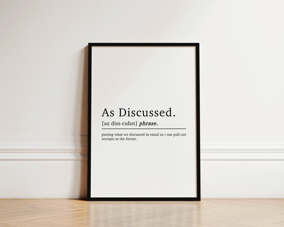 As Discussed Definition Art Print, Office Quote