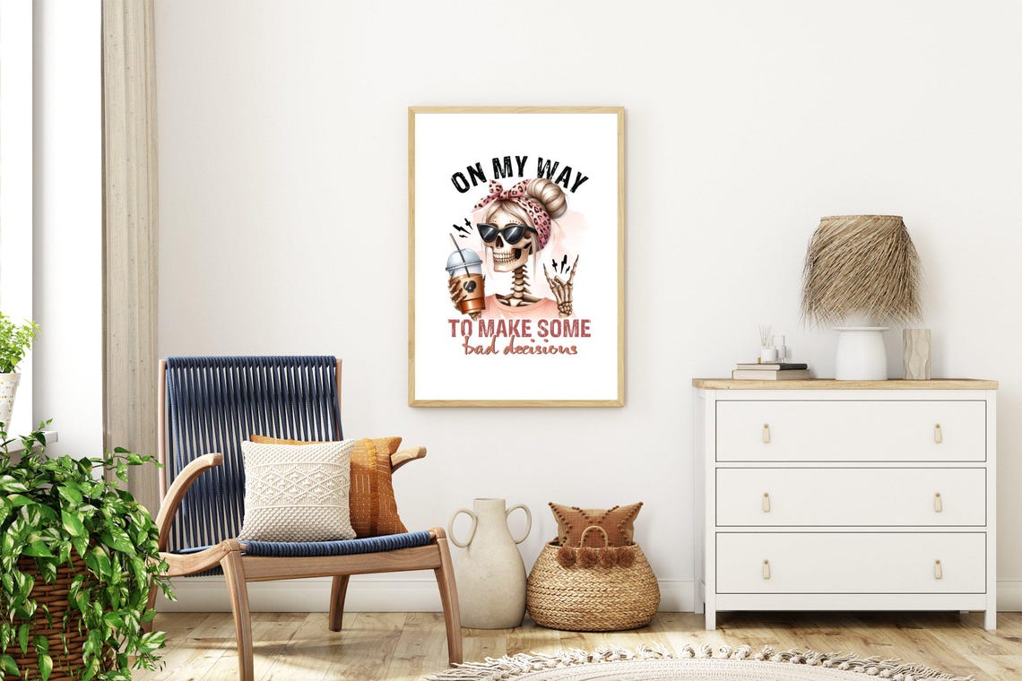 On My Way To Make Some Bad Decisions Wall Art Skeleton Art Print Humorous Print Home Dcor Stylish Wall Dcor Cool Art Poster - Image 3