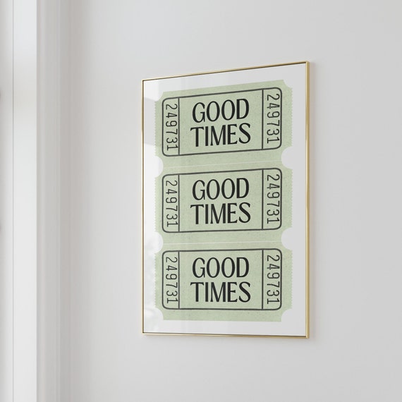 Sage Green Art Print Trendy Wall Art Retro Print Good Times Wall Art Aesthetic Prints Preppy Dorm Fashion Wall Art Ticket Poster