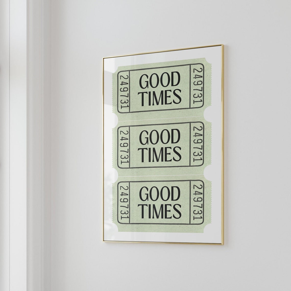 Good Times Vintage Sage Green Ticket Stub Retro Room Wall Poster