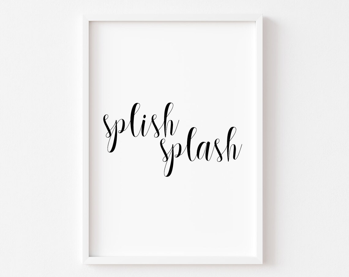 Bathroom Humor Art Print, Splish Splash Decor
