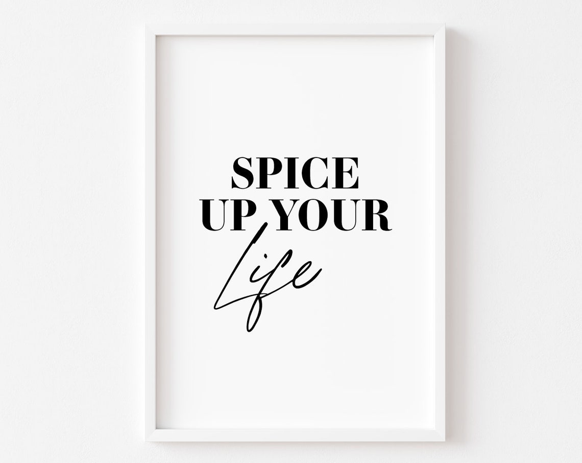 Spice Up Your Life Funny Kitchen Quote Typography Sign Poster