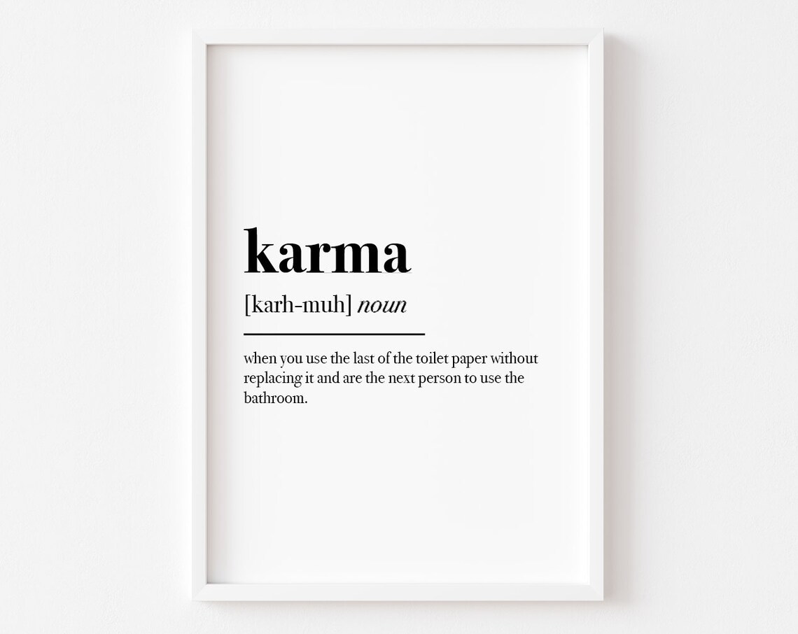 Karma Definition Funny Bathroom Art Print