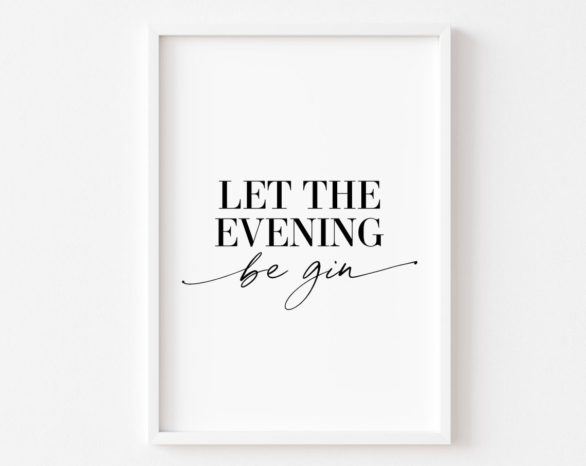 Let The Evening Be Gin Modern Funny Cocktail Bar Sign Poster