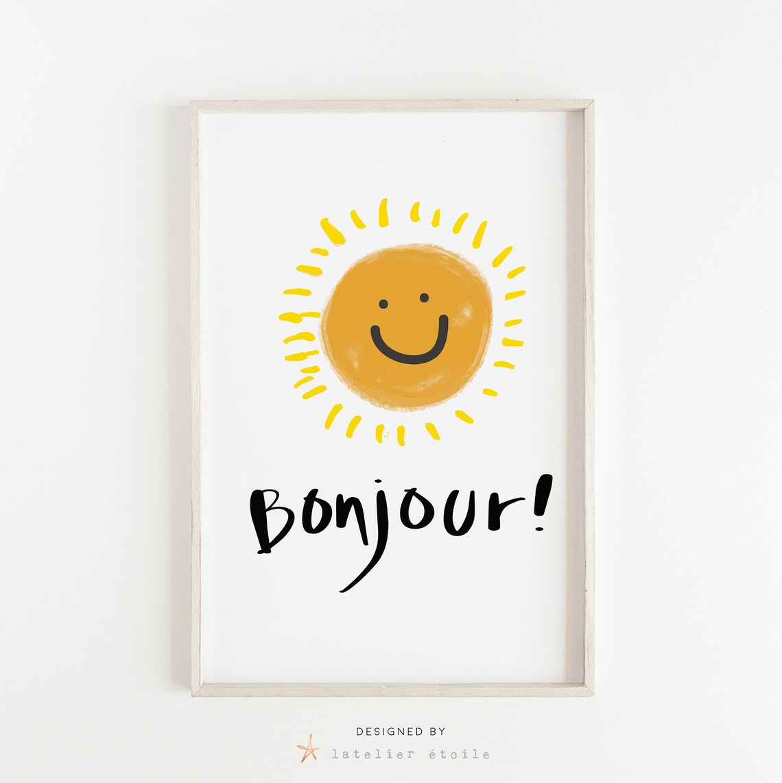 Bonjour Happy Sunshine Smiling Sun Kids Nursery French Wall Poster - Image 3