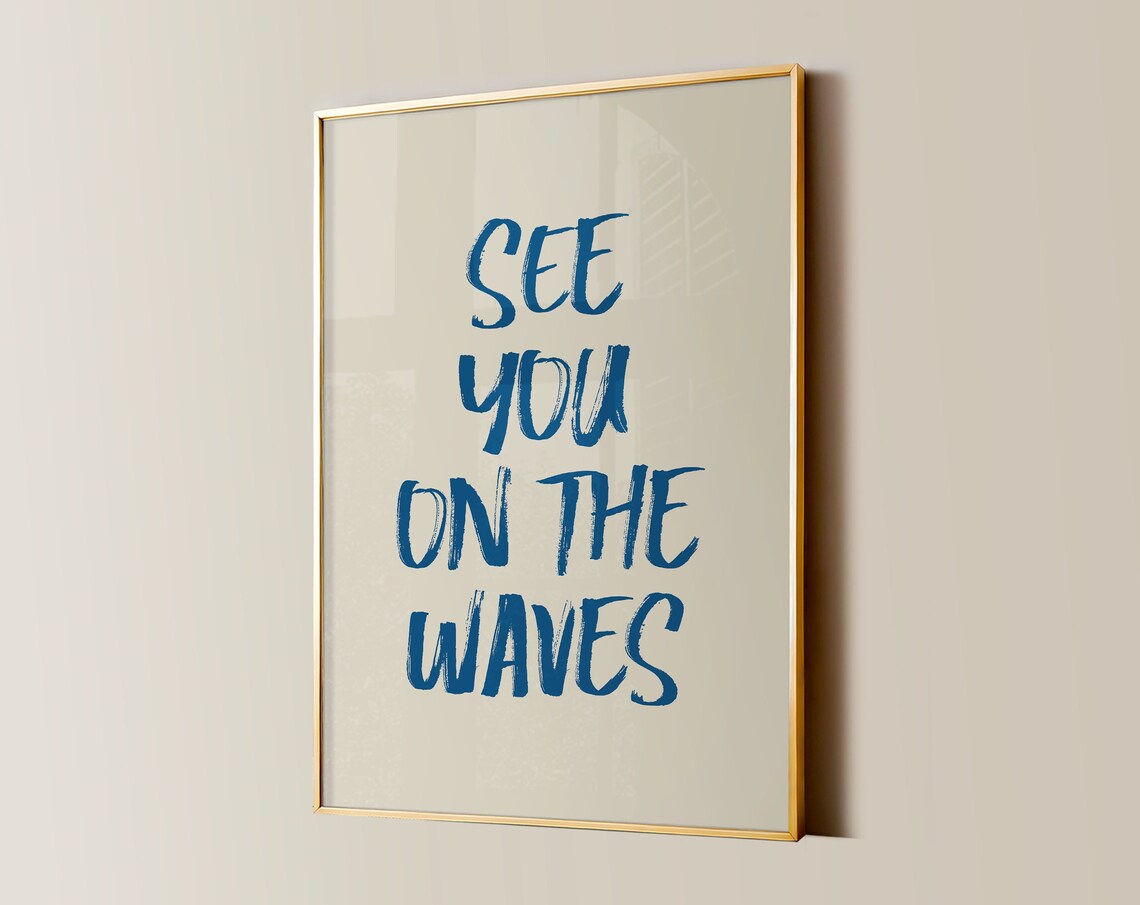 See You On The Waves Blue Brush Script Coastal Surf Quote Poster - Image 2