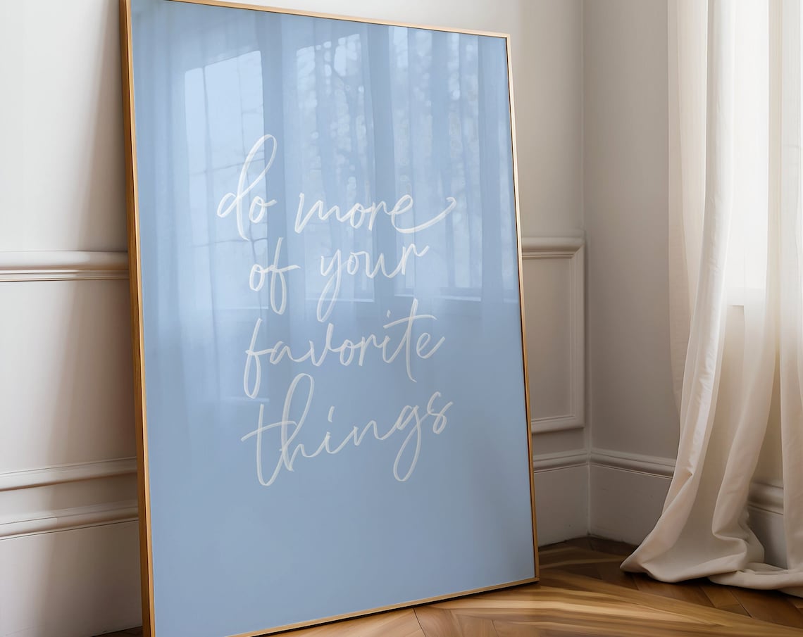 Do More Of Your Favorite Things Coastal Art Print