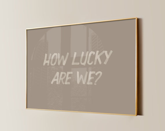 How Lucky Are We Print College Apartment Decor Retro Dorm Room Posters Trendy Preppy Wall Art Watercolor Girly Country Western Aesthetic