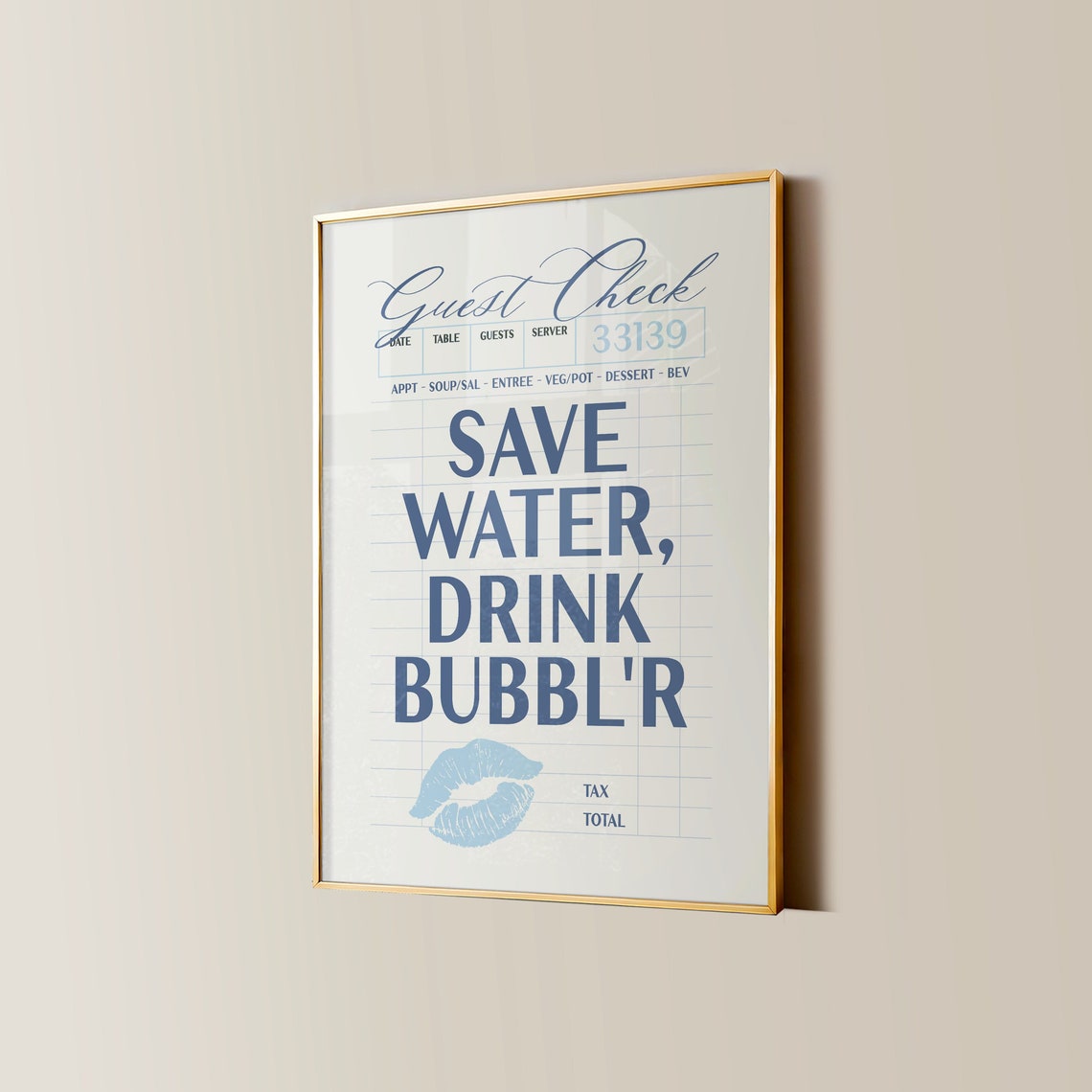 Save Water Drink Bubblr Navy Guest Check Kiss Lips Wall Poster
